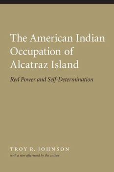 Paperback American Indian Occupation of Alcatraz Island: Red Power and Self-Determination Book