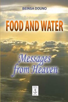 Paperback Food and Water - Messages from Heaven Book