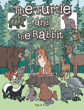 Paperback The Turtle and the Rabbit Book