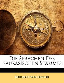 Paperback Die Sprachen Des Kaukasischen Stammes [German] Book