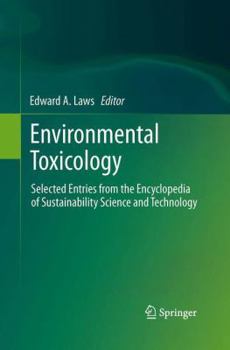 Paperback Environmental Toxicology: Selected Entries from the Encyclopedia of Sustainability Science and Technology Book