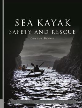 Paperback Sea Kayak Safety and Rescue Book