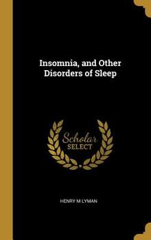 Hardcover Insomnia, and Other Disorders of Sleep Book