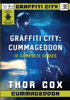 Paperback Graffiti City: Cummageddon: The Complete Series Book