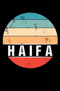 Paperback Haifa: 100 Pages 6 'x 9' - Travel Journal or Notebook Book