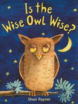 Paperback Rigby Literacy: Student Reader Grade 2 (Level 14) Is Wise Owl Wise? Book