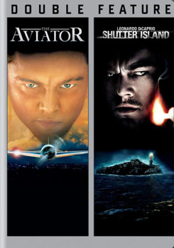The Aviator / Shutter Island