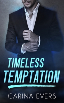 Paperback Timeless Temptation: A Second Chance Romance Book