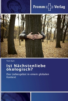 Paperback Ist Nächstenliebe ökologisch? [German] Book