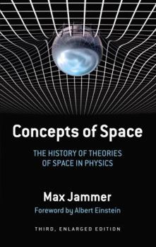 Paperback Concepts of Space: The History of Theories of Space in Physics: Third, Enlarged Edition Book