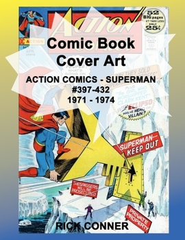 Paperback Comic Book Cover Art ACTION COMICS - SUPERMAN #397-432 1971 - 1974 Book