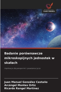 Badanie porównawcze mikroskopijnych jednostek w skalach (Polish Edition)