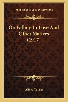 Paperback On Falling In Love And Other Matters (1917) Book