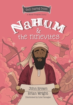 Hardcover Nahum and the Ninevites: The Minor Prophets, Book 8 Book