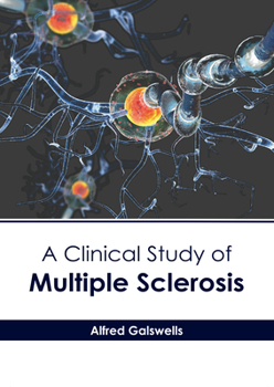 Hardcover A Clinical Study of Multiple Sclerosis Book