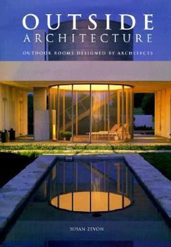 Hardcover Outside Architecture: Outdoor Rooms Designed by Architects Book