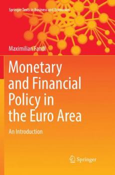 Paperback Monetary and Financial Policy in the Euro Area: An Introduction Book