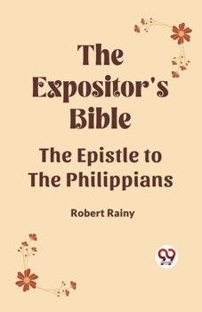 Paperback The Expositor's Bible The Epistle to the Philippians Book