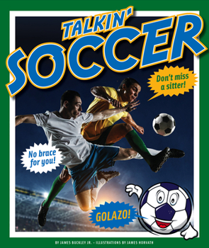Library Binding Talkin' Soccer Book