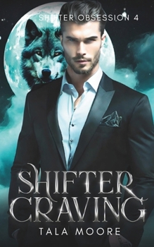 Paperback Shifter Craving: A steamy insatlove short Book