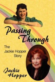 Paperback Passing Through: The Jackie Hopper Story Book