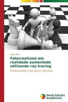 Paperback Fotorrealismo em realidade aumentada utilizando ray tracing [Portuguese] Book