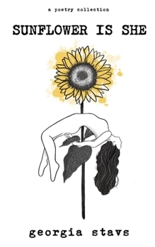 Paperback sunflower is she: a poetry collection on staying rooted, self love, and standing out Book