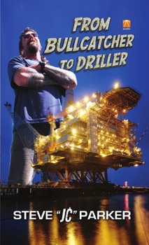 Paperback From Driller to Bullcatcher Book