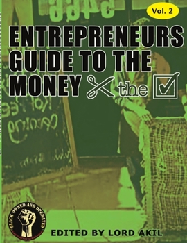 Paperback Entrepreneur's Guide To The Money Book
