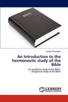 Paperback An Introduction to the Hermeneutic Study of the Bible Book