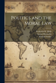 Paperback Politics and the Moral Law Book