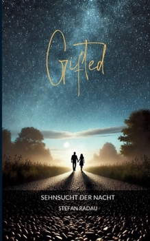 Paperback Gifted: Sehnsucht der Nacht [German] Book