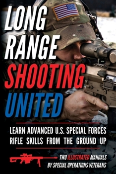 Paperback Long Range Shooting United: Two Illustrated Manuals Book