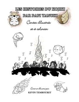 Paperback Les histoires du Kojiki par papi Tanuki: Contes illustrés et à colorier [French] Book