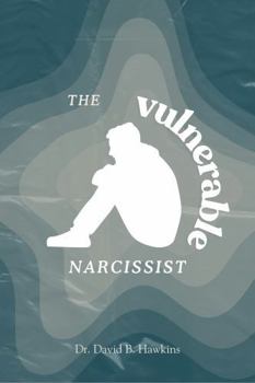 Paperback The Vulnerable Narcissist Book