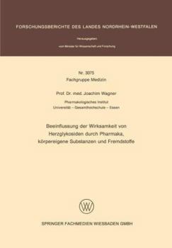 Paperback Beeinflussung Der Wirksamkeit Von Herzglykosiden Durch Pharmaka, Körpereigene Substanzen Und Fremdstoffe [German] Book