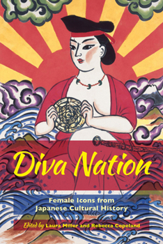 Paperback Diva Nation: Female Icons from Japanese Cultural History Book