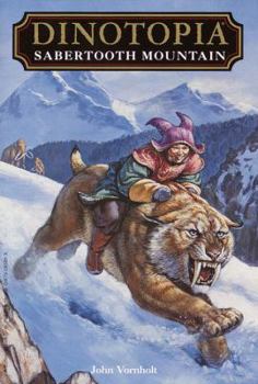 Sabertooth Mountain - Book #8 of the Dinotopia: Complete