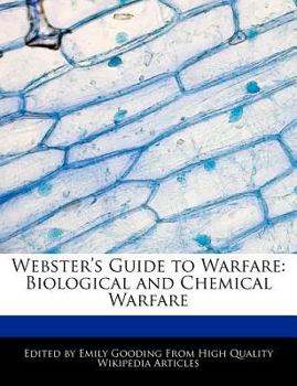 Paperback Webster's Guide to Warfare: Biological and Chemical Warfare Book