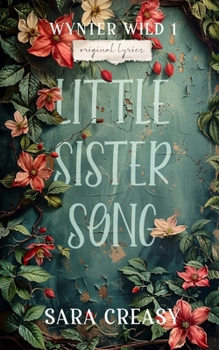 Paperback Little Sister Song: Wynter Wild Book 1 Book