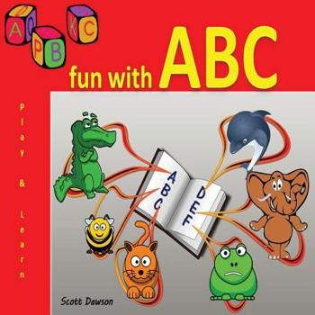 Paperback Fun with ABC: A Fun game for children and kids with mum and dad. Can you match the letter to the correct picture. ABC learning activ Book