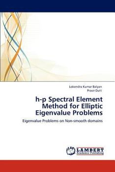 Paperback H-P Spectral Element Method for Elliptic Eigenvalue Problems Book