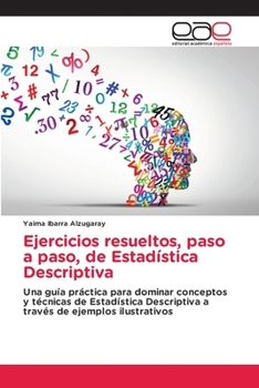 Paperback Ejercicios resueltos, paso a paso, de Estadística Descriptiva [Spanish] Book
