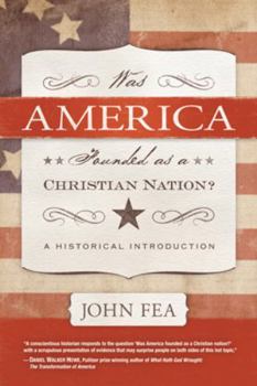 Paperback Was America Founded as a Christian Nation?: A Historical Introduction Book