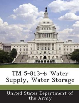 Paperback TM 5-813-4: Water Supply, Water Storage Book