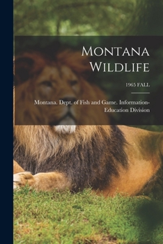 Paperback Montana Wildlife; 1965 FALL Book