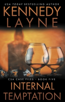 Internal Temptation - Book #5 of the CSA Case Files