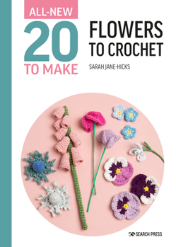 Hardcover All-New Twenty to Make: Flowers to Crochet Book