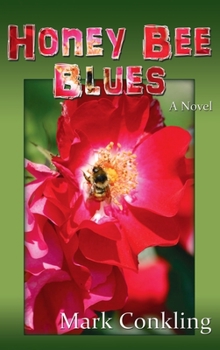 Hardcover Honey Bee Blues Book