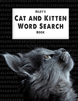 Paperback Riley's Cat and Kitten Word Search book: Word search puzzles for cat lovers young and old! [Large Print] Book